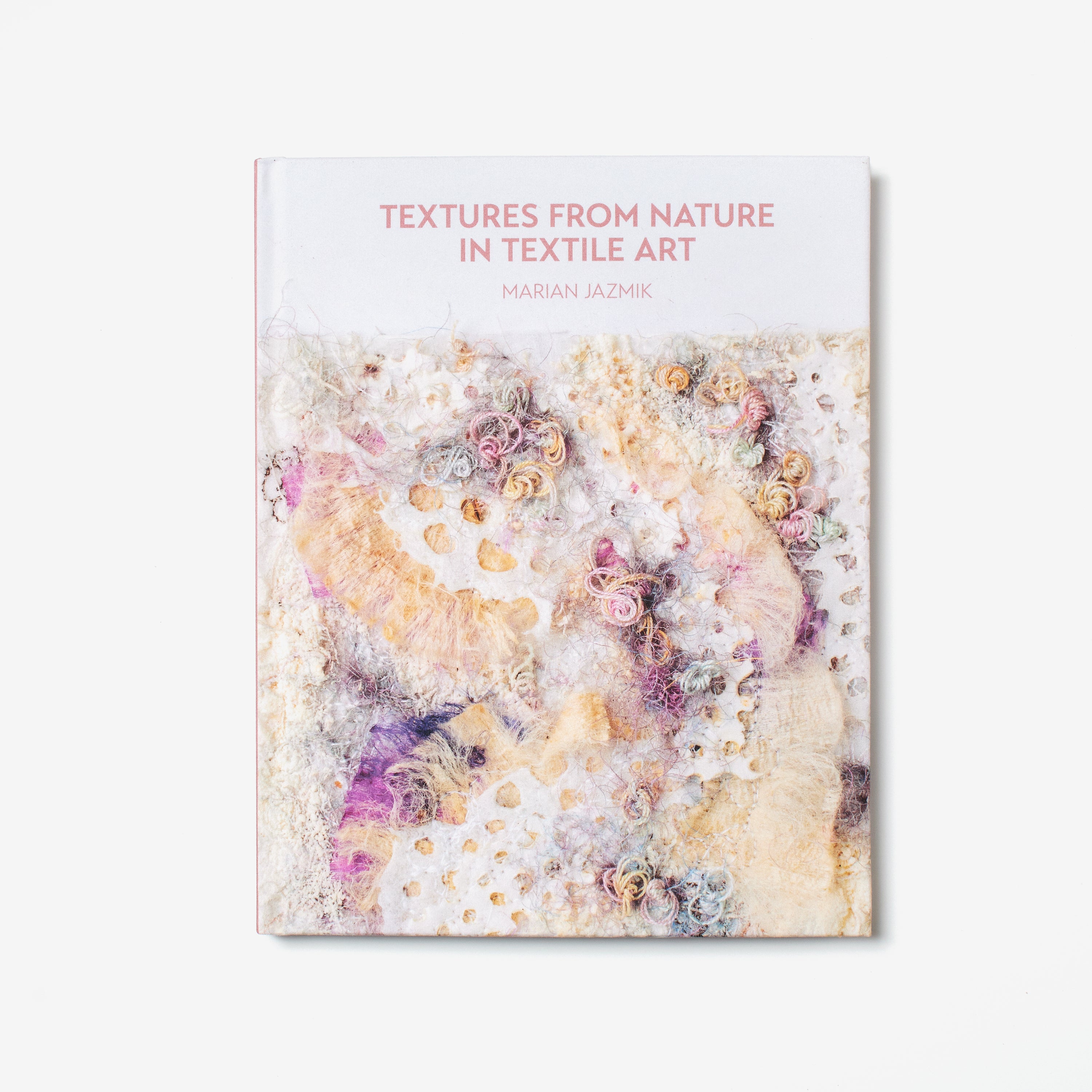 textures from nature in textile art